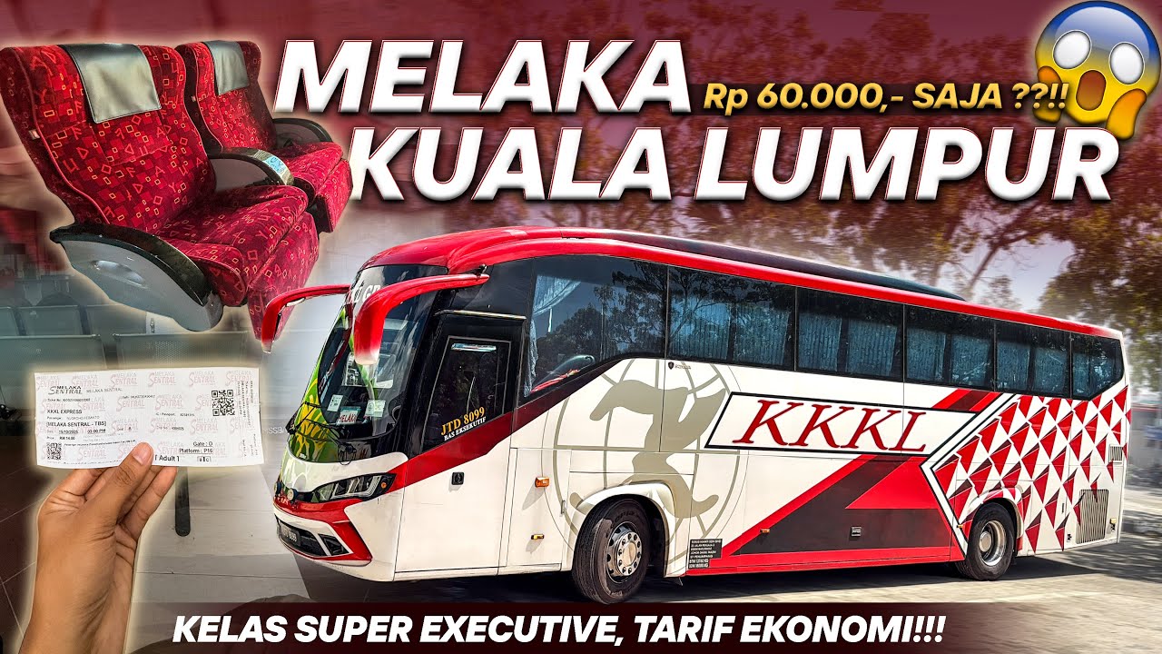 Kok Bisa Semurah Ini?? MELAKA - KUALA LUMPUR Naik Bus KKKL