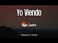 Ryan Castro YO VIENDO Letra Lyrics SENDÉ mp3