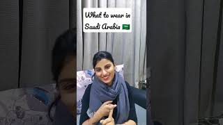 what to wear in Saudi Arabia part 2 | Indian lifestyle for women| #shorts #youtubeshorts