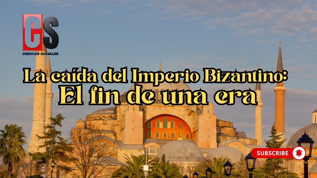 La caída del Imperio Bizantino: El fin de una era - YouTube