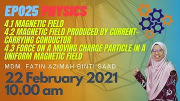 EP025 Physics. Chapter 4: Magnetism (Part 1)