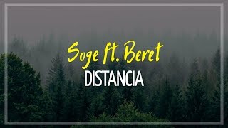 Soge Culebra ft. Beret - Distancia (Letra)