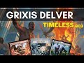 Undefeated with grixis delver in timeless  mtg arena bo3 gameplay mtga mtgarena