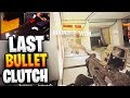 LAST BULLET CLUTCH - RAINBOW SIX SIEGE