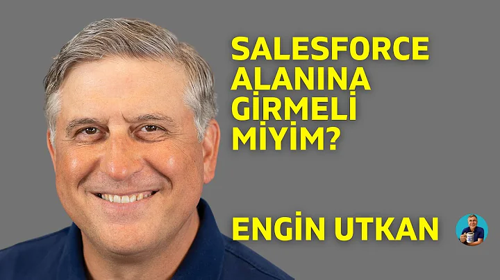 Salesforce Alanna Girmeli Miyim?