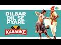 Dilbar Dil Se Pyare  - Karaoke With Lyrics | Lata Mangeshkar| R.D. Burman | Majrooh Sultanpuri