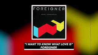 Foreigner - I Want To Know What Love Is (Lyric Video)