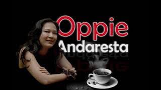 Sampai Tua - Oppie Andaresta