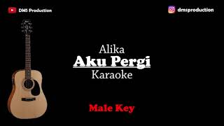 Alika - Aku Pergi (Male Key) Karaoke Akustik (Gitar   Lirik)