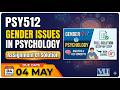 PSY512 Assignment 1 Complete Step-by-Step Solution | Gender Issues in Psychology 2026 #fypシ゚viral