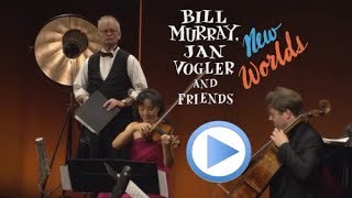 Bill Murray, Jan Vogler &amp; Friends LIVE April 23 @ Merrill Auditorium