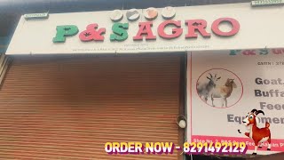 P&S Agro One Stop For Your All Goat Needs Feeds To Medicine Like Supplements Tonics And All