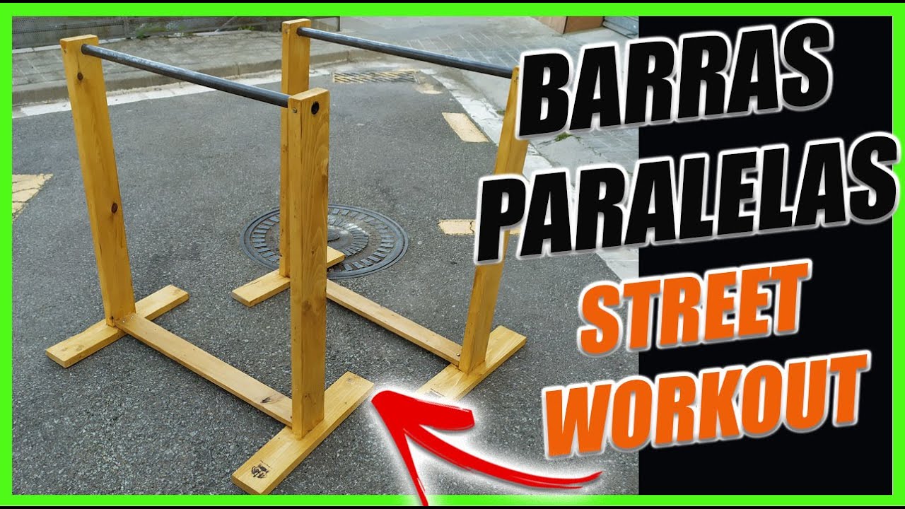 Como Crear Tus Barras Paralelas de Madera para entrenar en casa (o