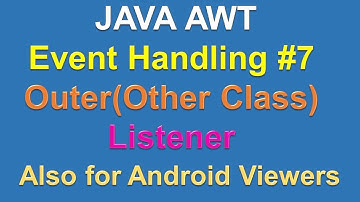 Event Handing Program With Other Class Listener In Hindi #7