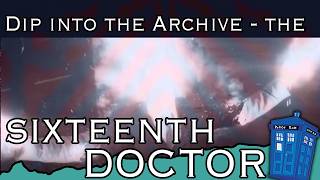 Dip Into The Archive - The Sixteenth Doctor
Audio by Dalekium = https://www.youtube.com/c/Dalekium
My website : https://tommason.uk
My brand new Doctor Who Earthbound spin off : https://www.youtube.com/@TheTimeHoppers
My first ever comedy album The Sound Of Food is out now : https://officaltommason.bandcamp.com/album/the-sound-of-food Dip Into The Archive - The Sixteenth Doctor
