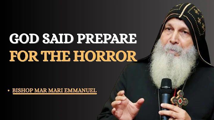 God’s Chosen Ones: Something Big Is Unfolding Around You—Wake Up Now || Bishop Mar Mari Emmanuel