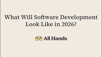 What will software development look like in 2026?