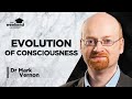The Evolution of Consciousness - Dr Mark Vernon