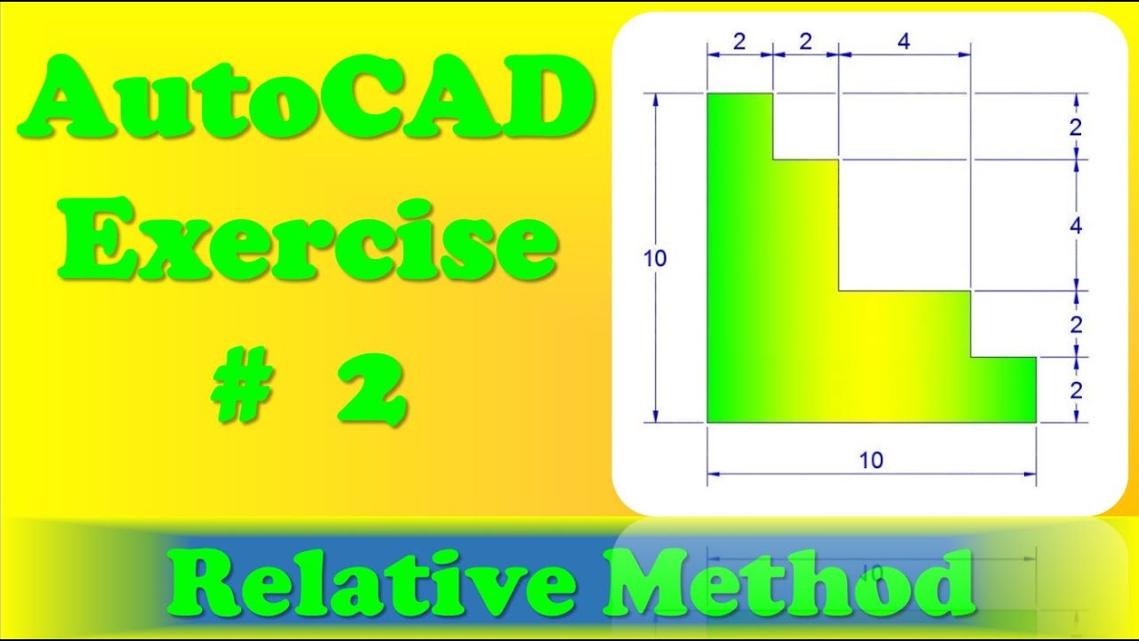 AutoCAD Practice Exercise # 2 - Relative Method #autocad #trending # ...