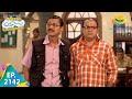 Taarak Mehta Ka Ooltah Chashmah - Episode 2142 - Full Episode