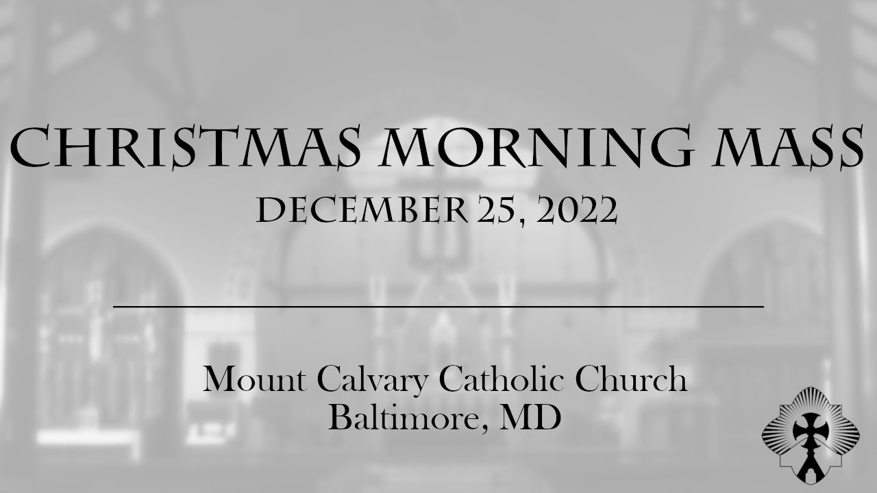 christmas-morning-mass-december-25th-2022-youtube
