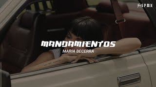 MANDAMIENTOS - Maria Becerra || LETRA