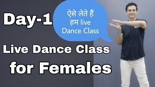 Day 1 Live Online Dance Class for Females | Parveen Sharma
