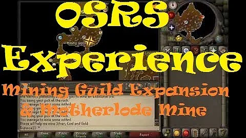(OSRS Experience) Mining Guild Expansion/ Motherlode Mine