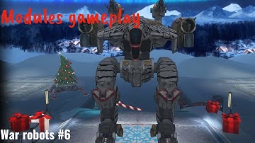 Modules gameplay - War robots #6