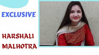 Exclusive Interview With Harshali Malhotra
