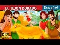 EL TEJÓN DORADO | The Golden Badger Story | Cuentos para dormir | Cuentos De Hadas Españoles