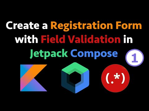 Create a Registration Form with Field Validation in Jetpack Compose [Part 1]