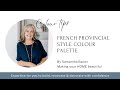 French Provincial Style Colour Palette