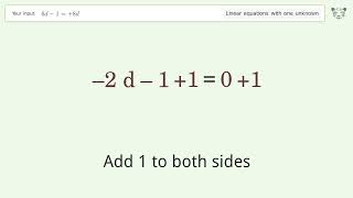 Solve 6d-1=+8d: Linear Equation Video Solution | Tiger Algebra