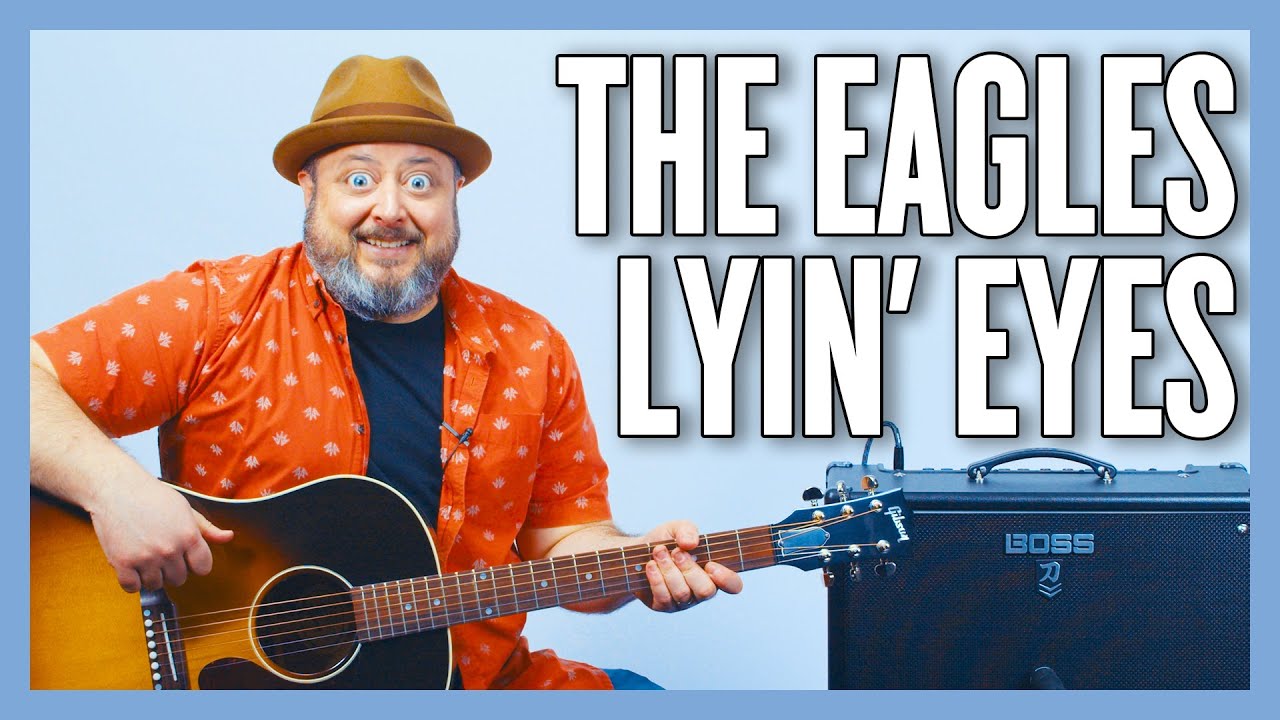 The Eagles Lyin Eyes Guitar Lesson  Tutorial