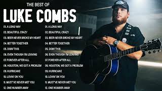 Luke Combs Greatest Hits Full Album - Best Songs Of Luke Combs Playlist 2023