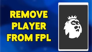 How To Remove Player From FPL | Fantasy Premier League 2024 screenshot 4