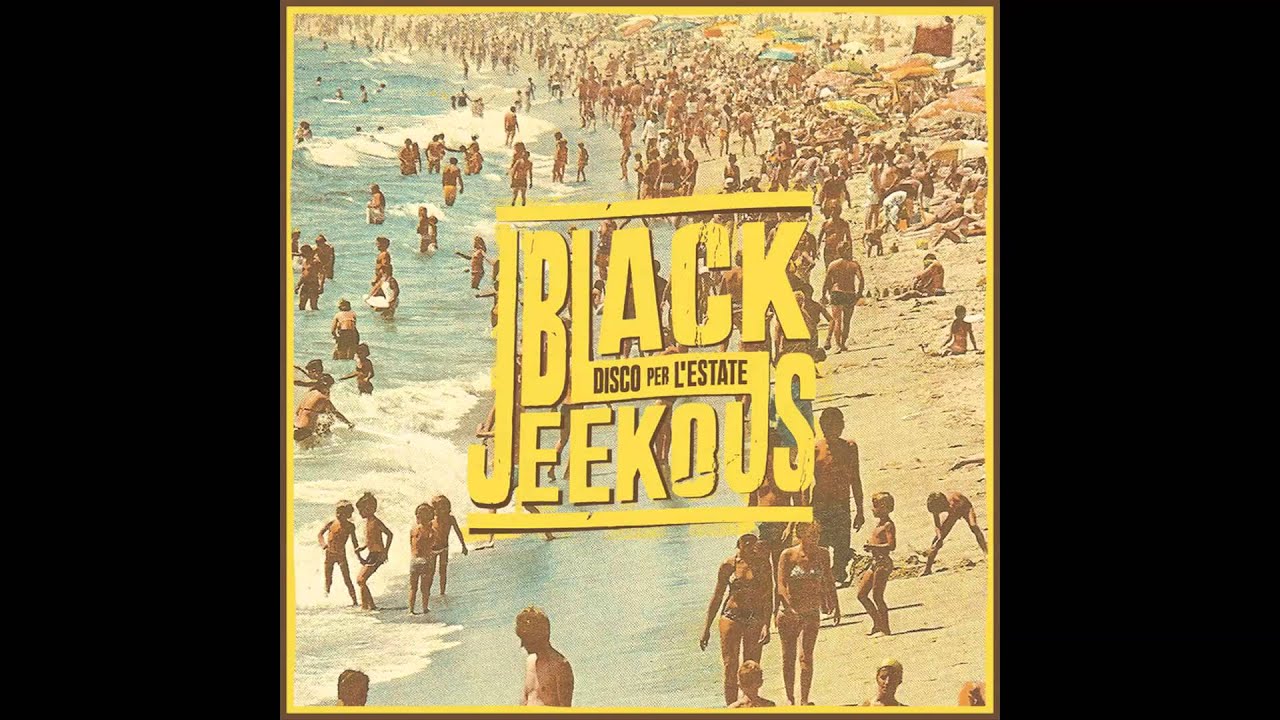 Black Jeekous - Disco Per L'Estate - 04 Reelaxxxati