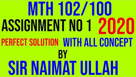 MTH102|MTH100 assignment no 1 solution 2020|MTH 102|assignment 1|Solution|MTH 100|reduce echelon.