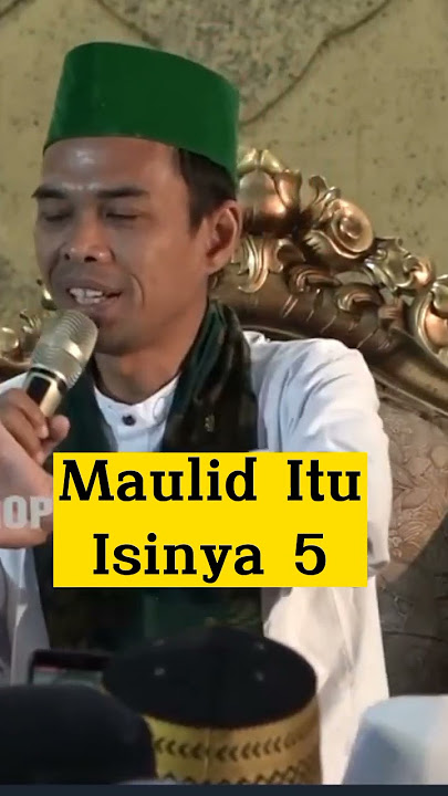 Isi Maulid Itu Ada 5 Hal #shorts #uas #ceramahviral