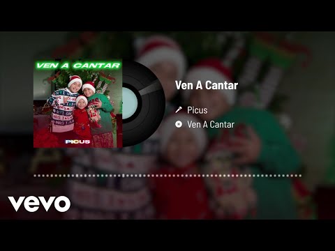 Picus - Ven A Cantar (Audio)