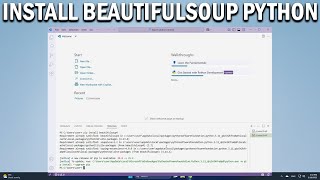 How To Install BeautifulSoup in VS Code Set Up BeautifulSoup for Web Scraping in Python