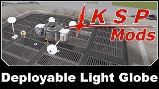 KSP Mods - Deployable Light Globe