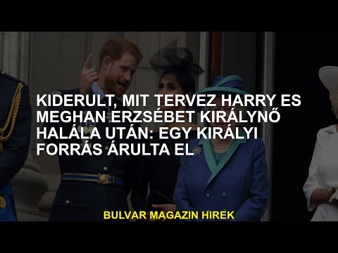 Videó: Harry herceg és Meghan Markle - újdonságok a királyi pár számára