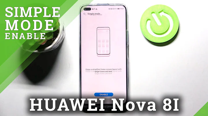 How to Enable Easy Mode in HUAWEI Nova 8i –  Activate Simple Mode
