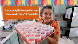 The season begins... Frozen Treats | Banana Split Dessert and Homemade Popsicles on a Budget