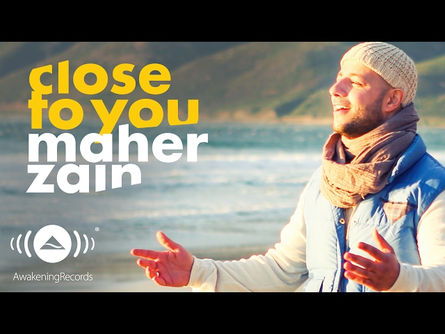 Maher Zain - Close To You | Official Music Video class=