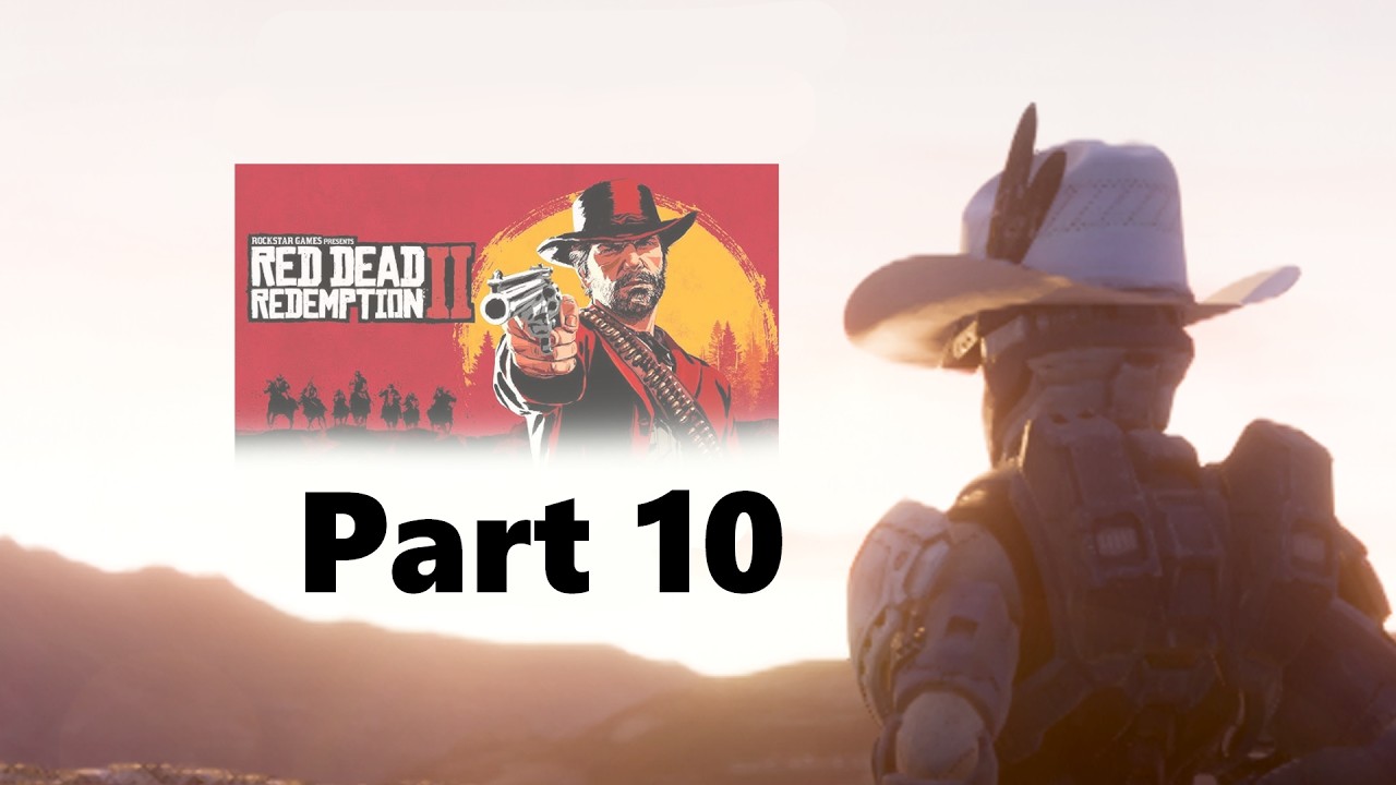 First time playing Red Dead Redemption 2 Part 10 - YouTube