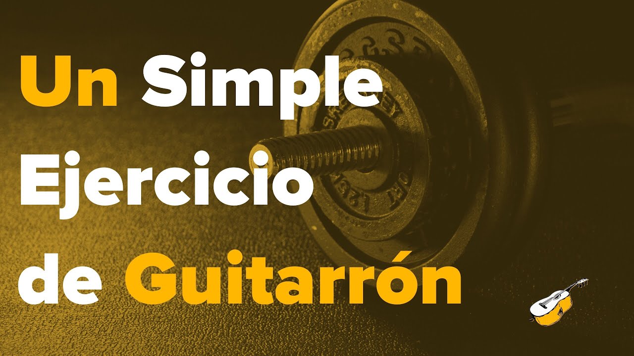 Un Simple Ejercicio de Guitarron