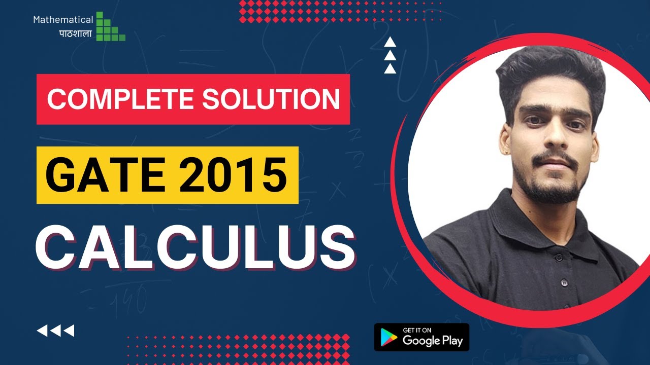 GATE 2015 CALCULUS  COMPLETE SOLUTION | TWO QUESTIONS 4 MARKS | Q50 AND Q 51